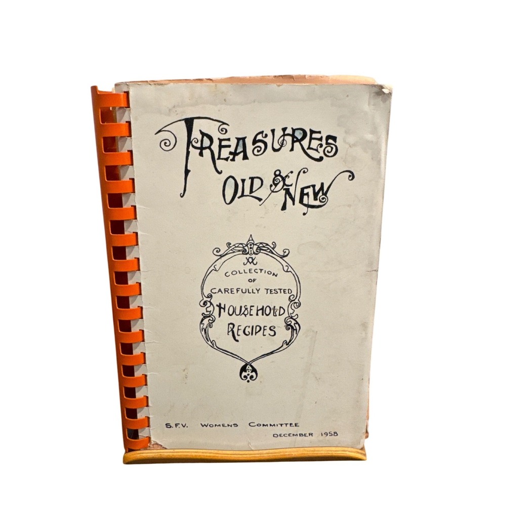 Vintage 1958 Treasures Old & New Cookbook S.F.V. Womens Committee Spiral Bound
